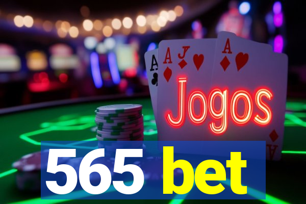 565 bet